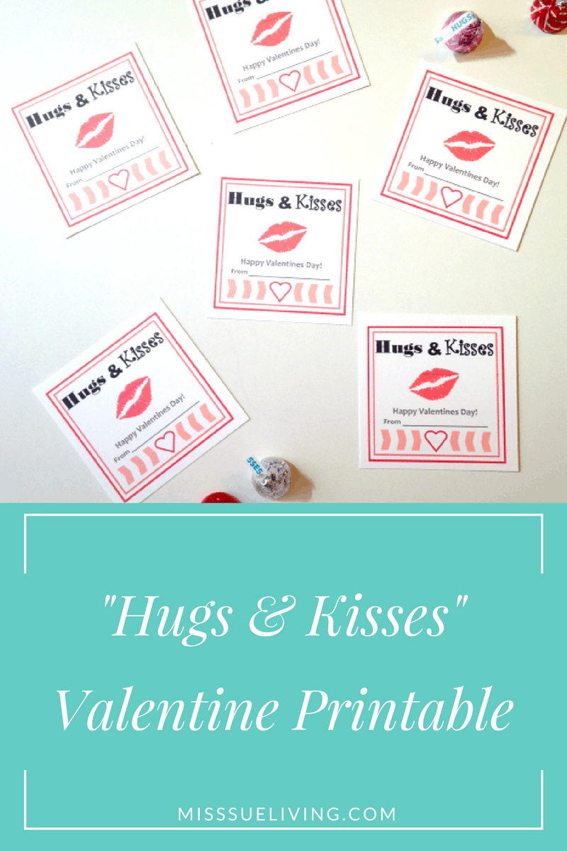  Hugs Kisses Valentine Printable Miss Sue Living