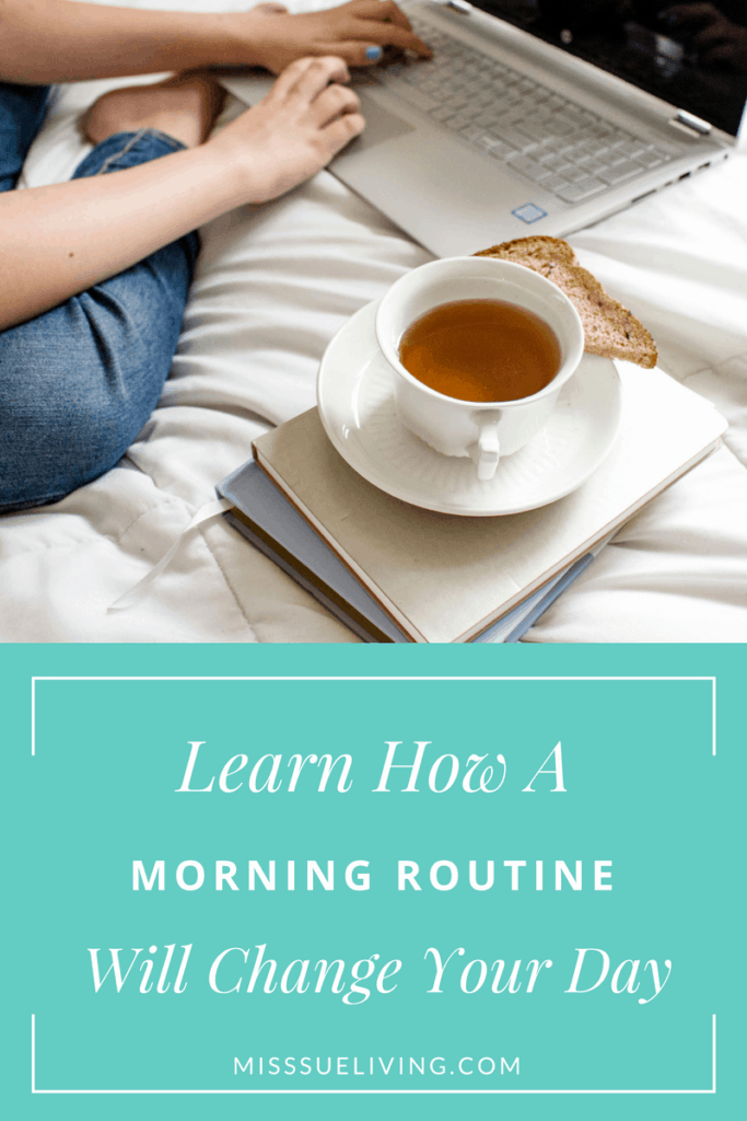 Learn How A Morning Routine Will Change Your Day, morning routine adults, morning routine checklist, daily morning routine