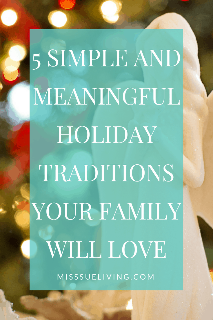5 Simple and Meaningful Holiday Traditions Your Family Will Love, holiday traditions, Christmas traditions, fun Christmas traditions, list of family traditions, unique Christmas traditions, 