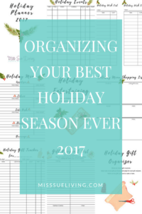Organizing Your Best Holiday Season Ever 2017, holiday planner, christmas planner, planner printables, holiday organizer, holiday planner printables, printable holiday planner 2017, christmas planner printables 2017
