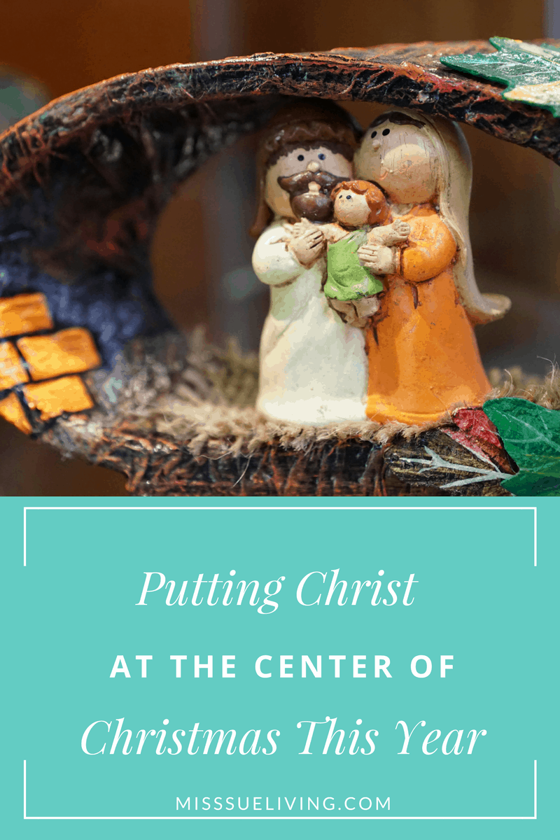 Putting Christ at the Center of Christmas This Year, Christ in Christmas, keep Christ in Christmas, Christ in Christmas for kids, Christ in Christmas ideas, christ centered christmas