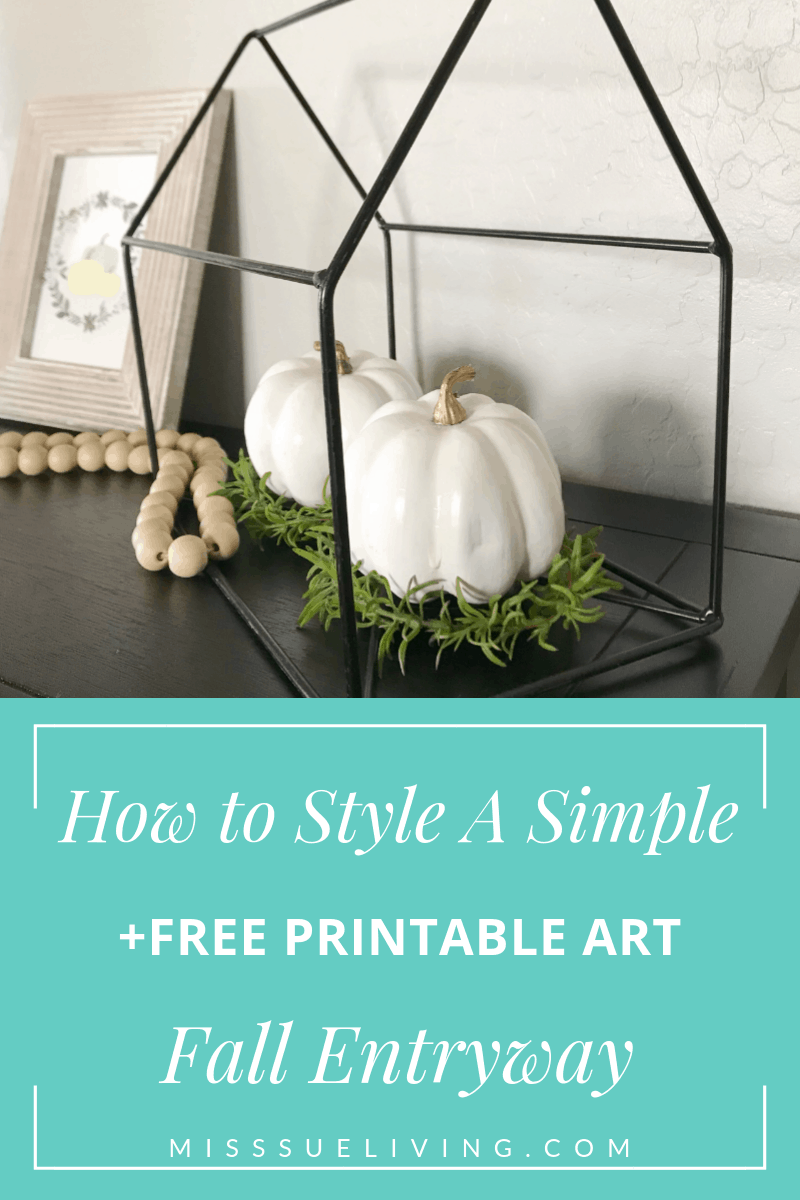 How To Style A Simple Fall Entryway Free Printable Art Miss Sue Living