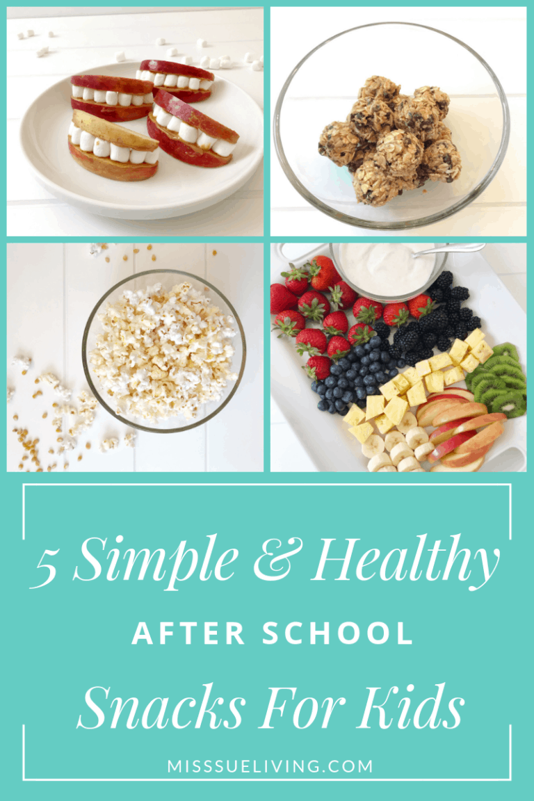 5 Simple And Healthy After School Snacks For Kids - Miss Sue Living