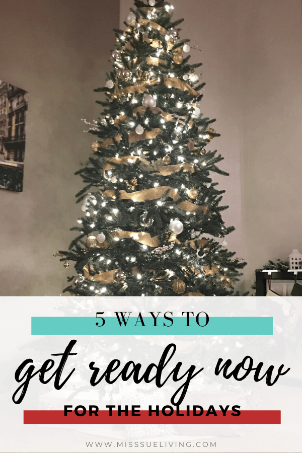 Get ready for the holidays, how to prepare for the holidays, preparing for christmas, how to prepare for christmas early, #planning #planahead #holidayready #holidayprep