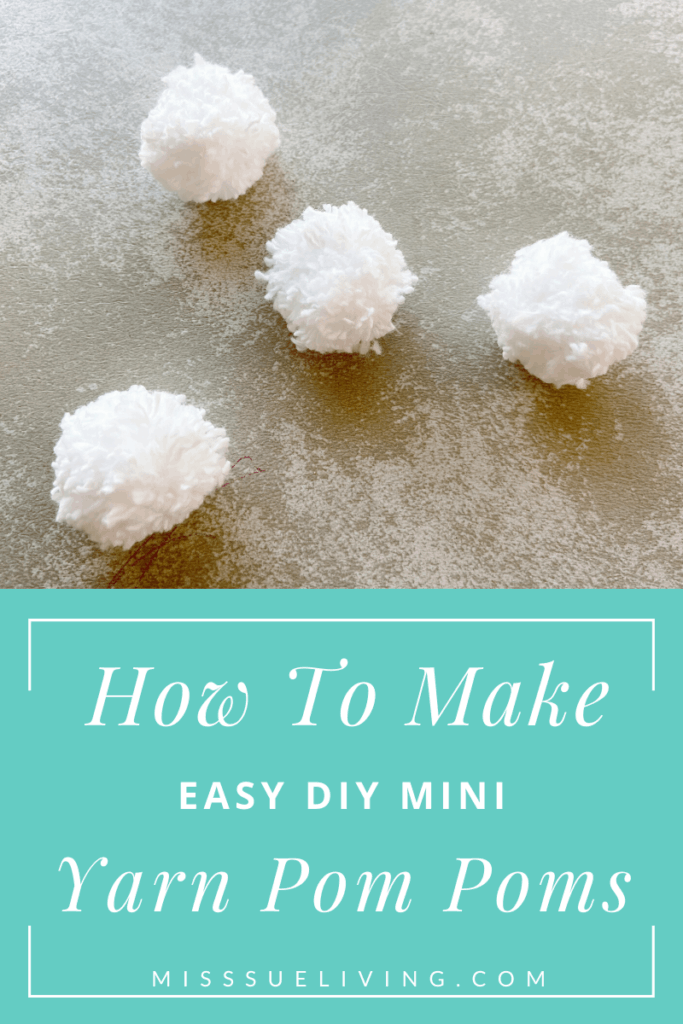 How To Make Easy DIY Mini Yarn Pom Poms + Video - Miss Sue Living