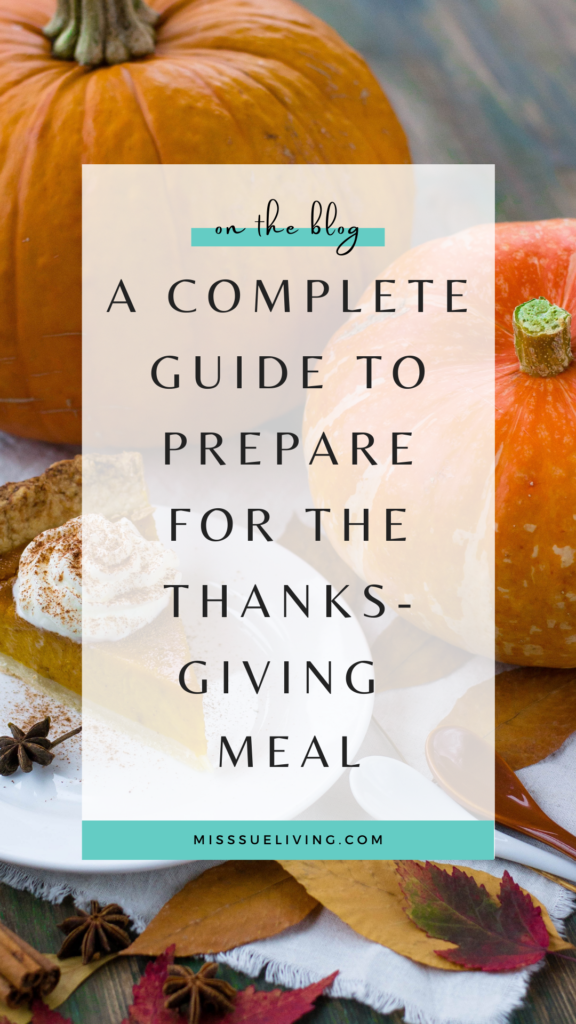 thanksgiving meal prep guide, prepare for thanksgiving meal