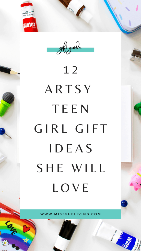 12 Artsy Teen Girl Gift Ideas She Will Love - Miss Sue Living